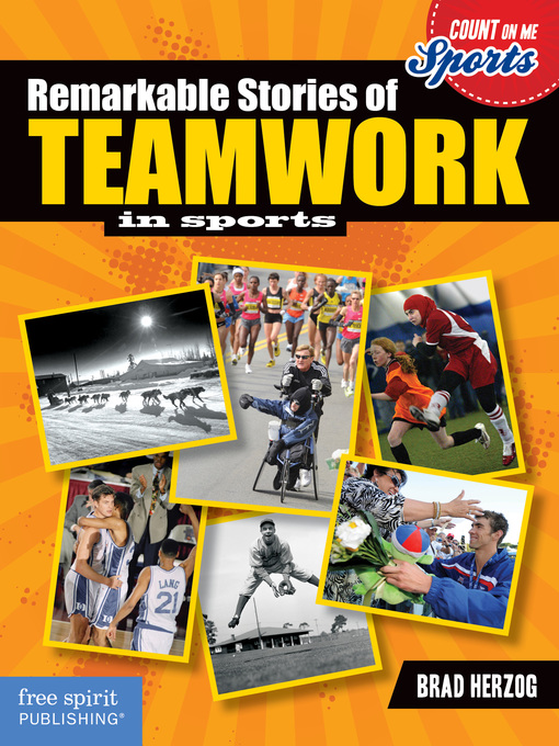 Title details for Remarkable Stories of Teamwork in Sports by Brad Herzog - Available